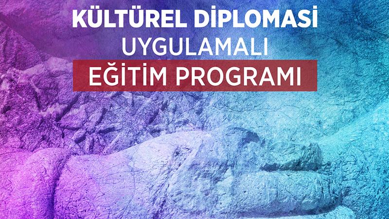 Kültürel Diplomasi Akademisi'nden eğitim programı