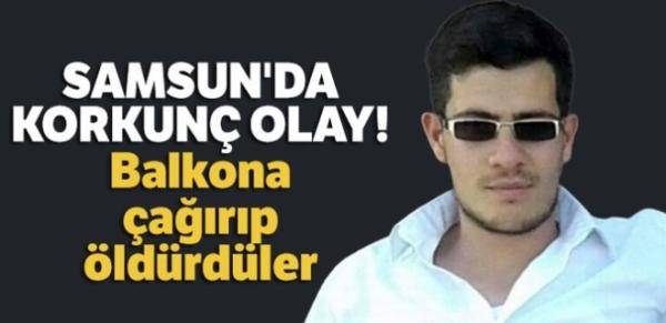 Telefonla balkona çağırıp öldürdüler!