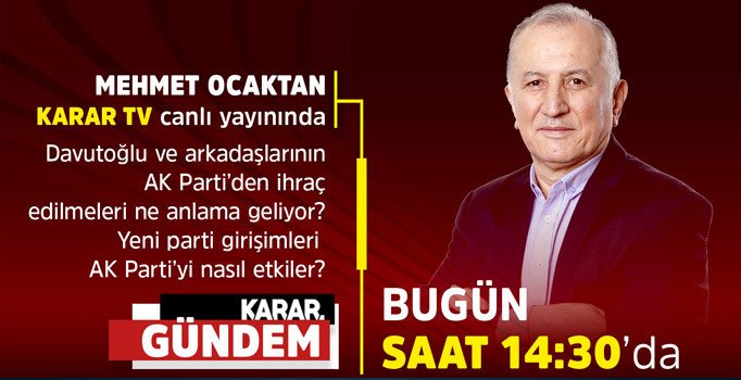 Mehmet Ocaktan, AK Parti'den ihraçları yorumluyor