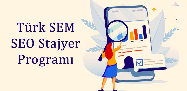 SEO Stajyer Başvuruları Başladı